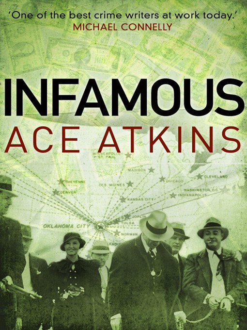 Title details for Infamous by Ace Atkins - Available